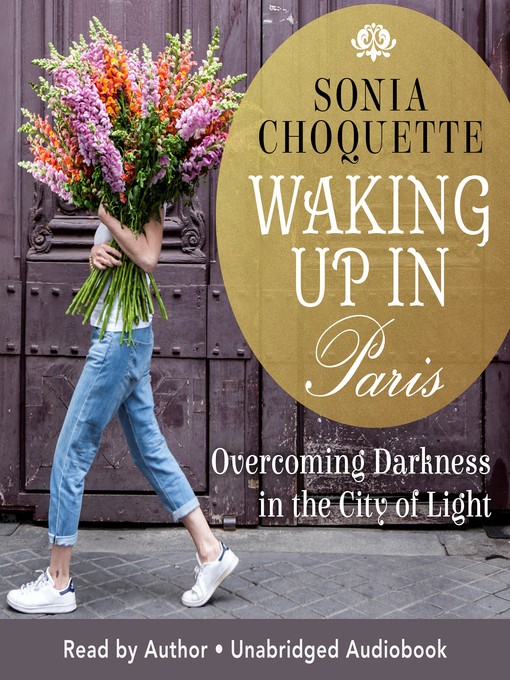 Title details for Waking Up in Paris by Sonia Choquette - Available